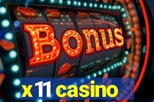 x11 casino